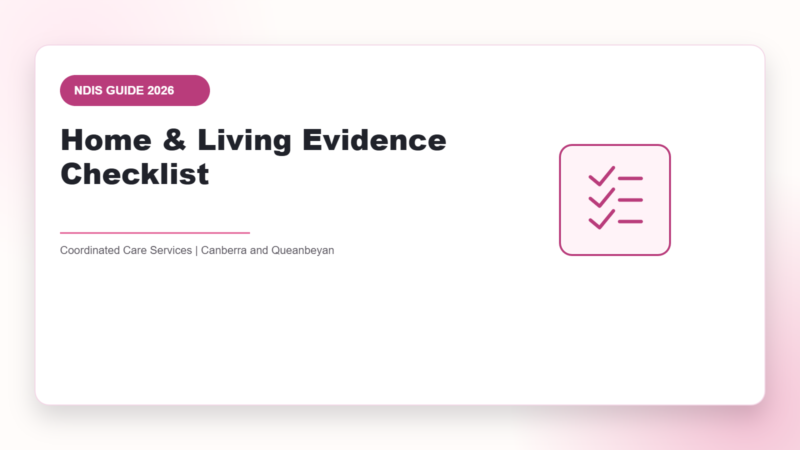 Home & Living Evidence Checklist - NDIS guide by Coordinated Care Services
