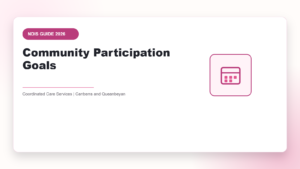 Community Participation Goals - NDIS guide by Coordinated Care Services