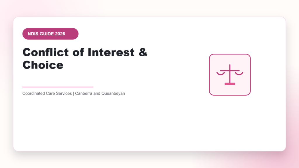 Conflict of Interest & Choice - NDIS guide by Coordinated Care Services