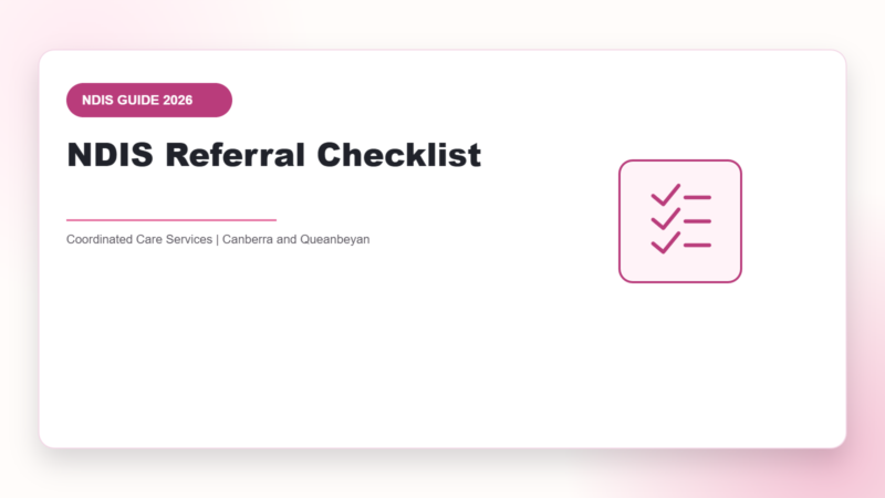 NDIS Referral Checklist - NDIS guide by Coordinated Care Services